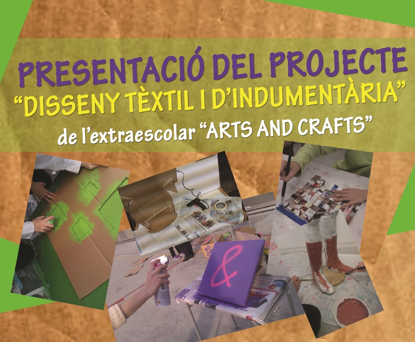 Presentació del projecte d’ARTS & CRAFTS, dijous 27 de febrer