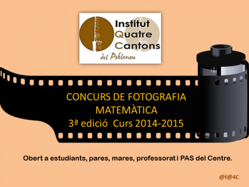 CONCURS DE FOTOGRAFIA MATEMÀTICA 3a edició. Organitza Institut Quatre Cantons