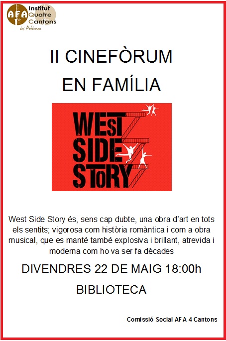 II Cinefòrum en família.West Side Story. Divendres 22 maig, 18:00h