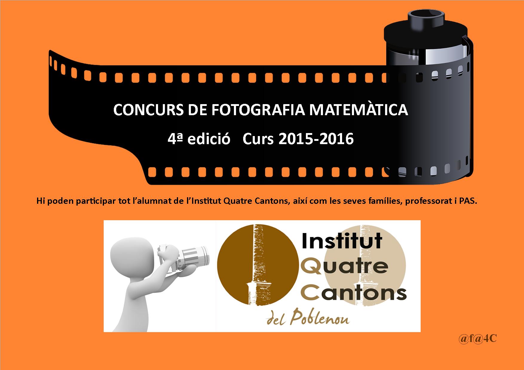 CONCURS DE FOTOGRAFIA MATEMÀTICA 4a edició. Organitza Institut Quatre Cantons