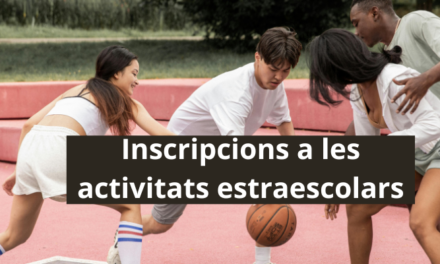 Guia d’inscripció i funcionament de les activitats extraescolars (Curs 2026-2027)